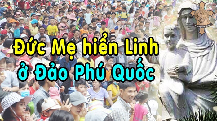 Đức Mẹ Dương Đông hiển linh tại Phú Quốc